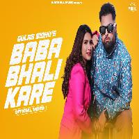 Baba Bhali Kare New Punjabi Song 2023 By Gulab Sidhu,Amrit Mangwaliya Poster